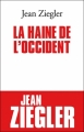 Couverture La haine de l'occident Editions Albin Michel 2008
