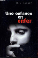 Couverture Une enfance en enfer Editions France Loisirs 2004