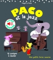 Couverture Paco et le jazz Editions Gallimard  (Jeunesse - Mes petits livres sonores) 2015