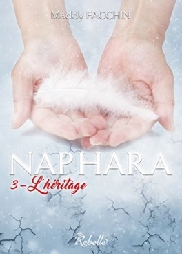 Couverture Naphara, tome 3 : L'hÃ©ritage