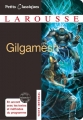 Couverture Gilgamesh / L'Epopée de Gilgamesh / Le Récit de Gilgamesh / L'épopée de Gilgames Editions Larousse (Petits classiques) 2012