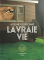 Couverture La Vraie Vie Editions L'Iconoclaste 2018