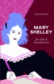 Couverture Mary Shelley : au-delà de Frankenstein Editions du Félin 2018