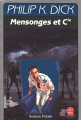 Couverture Mensonge & cie / Arnaque & Cie Editions Le Livre de Poche (Science-fiction) 1989