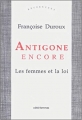 Couverture Antigone encore : Les femmes et la loi Editions L'Harmattan 1993