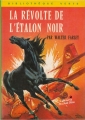 Couverture L'étalon noir, tome 09 : La révolte de l'Etalon Noir Editions Hachette (Bibliothèque Verte) 1970