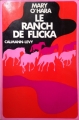 Couverture Le ranch de Flicka Editions Calmann-Lévy 1971