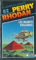 Couverture Perry Rhodan, tome 82 : Les Soldats Stellaires Editions Fleuve (Noir - Perry Rhodan) 1989