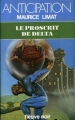 Couverture Le Proscrit de Delta Editions Fleuve (Noir - Anticipation) 1980