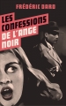 Couverture Les confessions de l'ange noir Editions France Loisirs 2018