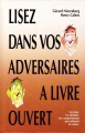 Couverture Lisez dans vos adversaires à livre ouvert Editions France Loisirs 1991