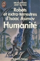 Couverture Robots et extra-terrestres d'Isaac Asimov, tome 3 : Humanité Editions J'ai Lu (Science-fiction) 1992