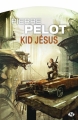 Couverture Kid Jésus Editions Bragelonne (Science-fiction) 2016