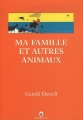 Couverture La trilogie de Corfou, tome 1 : Ma famille et autres animaux / Féeries dans l'île Editions Gallmeister (Nature writing) 2007