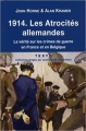 Couverture 1914 : Les atrocités allemandes Editions Tallandier 2011