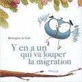Couverture Y en a un qui va louper la migration Editions Marmaille & compagnie 2013