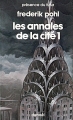 Couverture Les annales de la cité, tome 1 Editions Denoël (Présence du futur) 1987