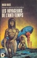 Couverture Les voyageurs de l'anti-temps Editions Marabout (Science Fiction) 1976