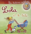 Couverture Lola et le bébé Editions Piccolia 2010