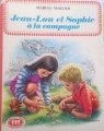 Couverture Jean-Lou et Sophie à la campagne Editions Casterman (Farandole) 1970