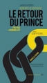Couverture Le Retour du Prince Editions La Contre allée 2015