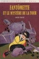 Couverture Fantômette et le mystère de la tour Editions Hachette (Bibliothèque Rose) 1979