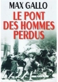 Couverture Le Pont des hommes perdus Editions Le Grand Livre du Mois (Le Club) 2000