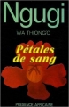 Couverture Pétales de sang Editions Présence Africaine 1985