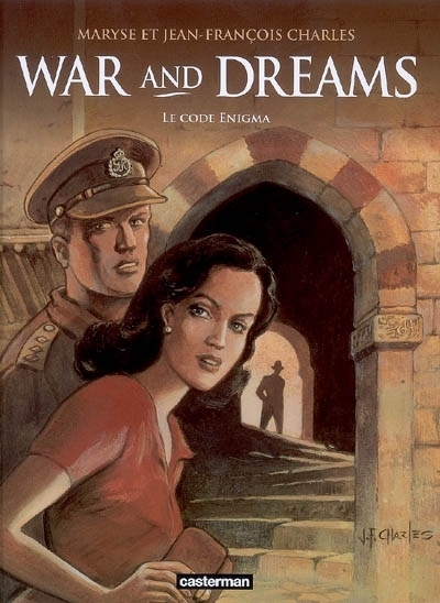 Couverture War and Dreams, tome 2 : Le code Enigma