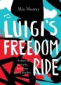 Couverture Luigi's Freedom Ride Editions 4th Estate 2014
