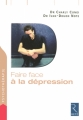 Couverture Faire face à la dépression Editions Retz (Faire face) 2004
