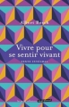 Couverture Vivre pour se sentir vivant Editions Marabout (Les petits collectors) 2018