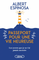 Couverture Passeport pour une vie heureuse Editions Michel Lafon 2018
