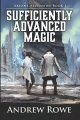 Couverture Arcane Ascension, book 1: Sufficiently Advanced Magic Editions Autoédité 2017