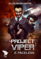 Couverture Project Viper, tome 2 : Faceless Editions Autoédité 2018