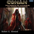 Couverture Conan Le Cimmérien, tome 5 : les dents de gwahlur et autres nouvelles Editions Sonobook 2018