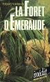 Couverture La Forêt d'Emeraude Editions Les Presses de la Cité 1985