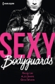 Couverture Sexy Bodyguards Editions Harlequin 2017