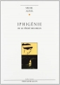 Couverture Iphigénie ou le Péché des dieux Editions Théâtrales (Répertoire contemporain) 1991
