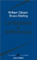 Couverture La machine à différences Editions Robert Laffont (Ailleurs & demain) 1996