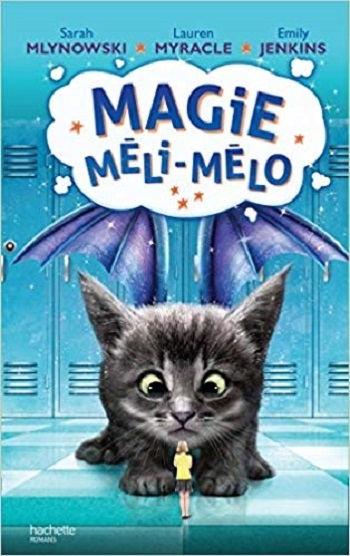 Couverture Magie méli-mélo / L'école des apprentis magiciens, tome 2 : Une classe en danger