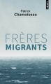 Couverture Frères migrants Editions Points 2018