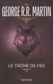 Couverture Le Trône de Fer, intégrale, tome 1 Editions Pygmalion 2008