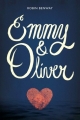 Couverture Emmy & Oliver Editions HarperTeen 2015