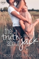 Couverture The Passionflower Chronicles, book 1: The truth about Jack Editions Entangled Publishing 2015