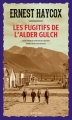 Couverture Les Fugitifs de l'Alder Gulch Editions Actes Sud (L'Ouest, le vrai) 2016