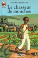 Couverture Le Chasseur de mouches Editions Flammarion (Castor poche - Junior) 1996