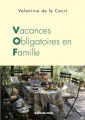 Couverture Vacances obligatoires en famille Editions Mols 2015