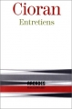 Couverture Entretiens Editions Gallimard  (Arcades ) 2012