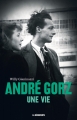 Couverture André Gorz : Une vie Editions La Découverte 2016